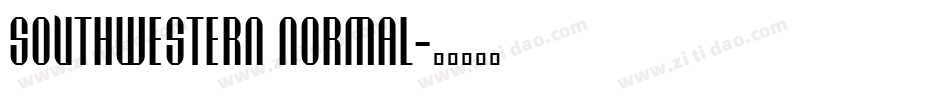 Southwestern Normal字体转换
